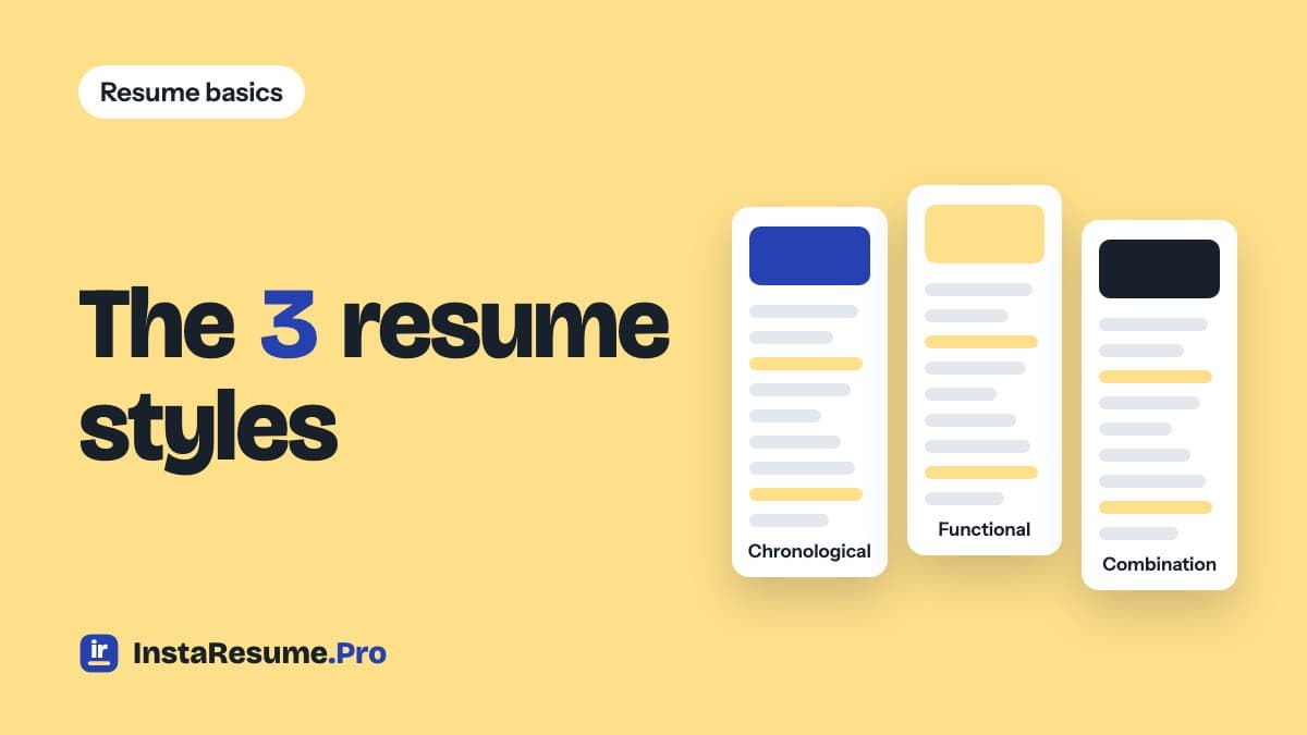 What Are the 3 Most Common Resume Styles? (With Examples)