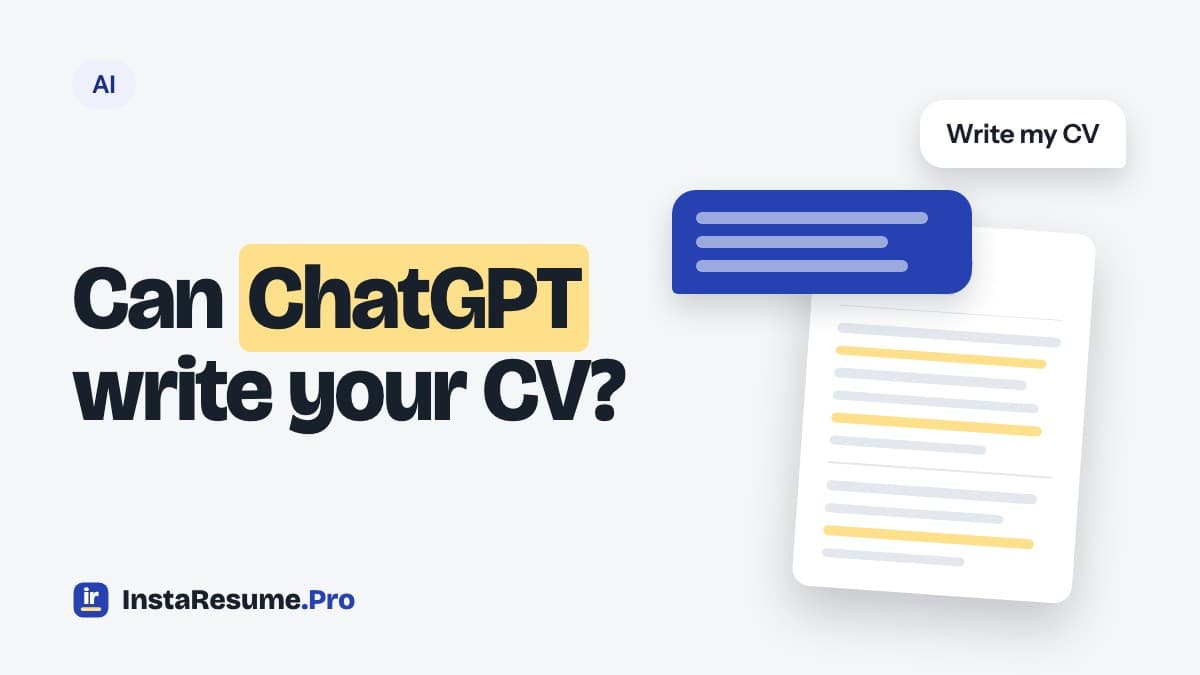 Can ChatGPT Write a CV? What It Can and Can't Do (and Do Employers Care?)