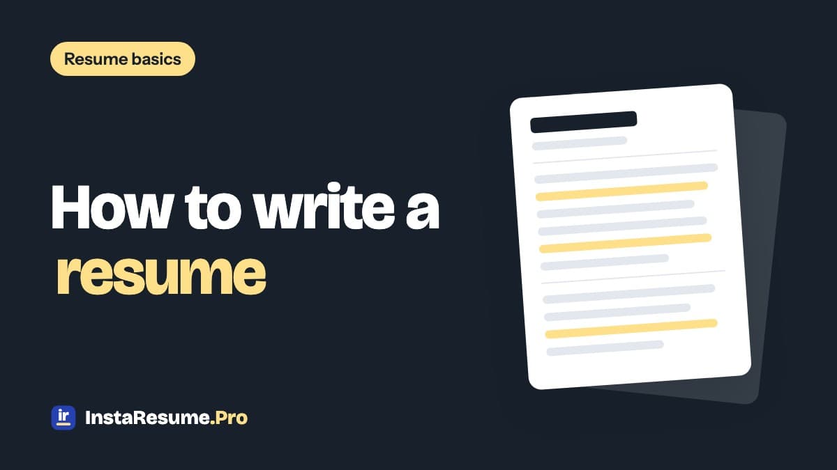 How to Write a Resume in 2026: Complete Step-by-Step Guide