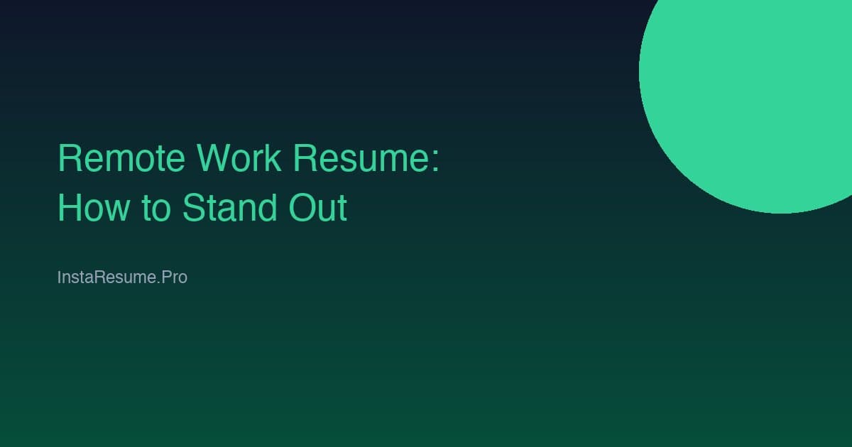 Remote Work Resume: How to Stand Out in 2026